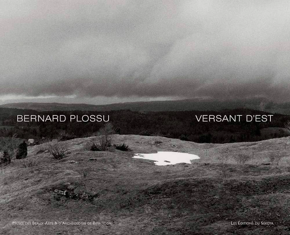 Couverture — Bernard Plossu, versant d’Est